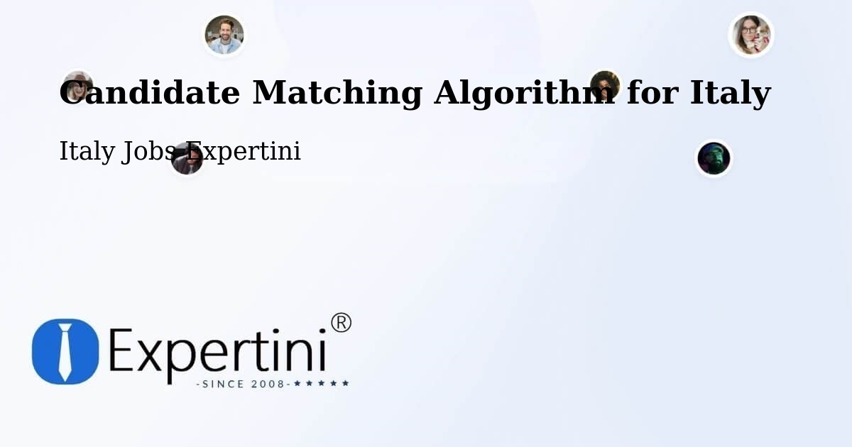 Candidate Matching Algorithm Overview – Saronno - Italy Jobs Expertini